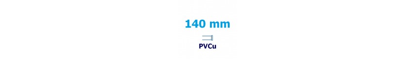 140 mm PVCu